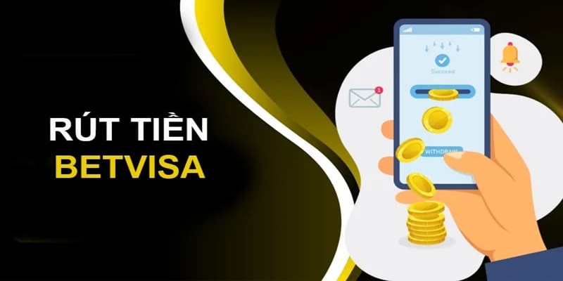 Các điểm cần ghi nhớ khi rút tiền Betvisa